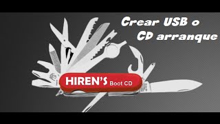 Crear USB o CD Booteable Hiren´s Boot 152 [upl. by Ahsakat]