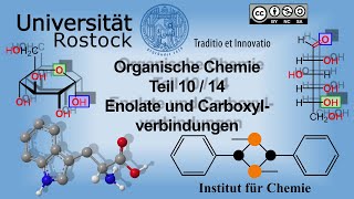 Einführung in die Organische Chemie Teil 10 Enolate und Carboxylverbindungen [upl. by Retxab]