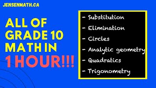 ALL OF GRADE 10 MATH IN ONLY 1 HOUR  jensenmathca [upl. by Danice224]