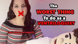 4 Keys to Becoming a Good Ventriloquist AND the WORST thing to do [upl. by Pollak681]