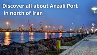 Episode 2 Discover all about Anzali Port [upl. by Frerichs]