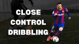 5 Best Close Control Dribbling Drills  How To Increase Your Confidence On The Ball [upl. by Aihsekram]