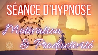 Hypnose pour vaincre la procrastination et gagner en productivité Méditation motivation  ASMR [upl. by Ssitruc]