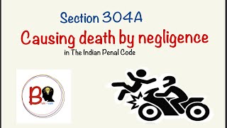 section 304A IPC  Causing death by negligence  rash and negligent act [upl. by Litch402]