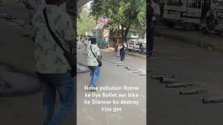 Police destroy bike silencer bullet bulletlover silencersound bike bikelover police crime [upl. by Toscano270]