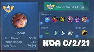 TOP GLOBAL FLORYN GAMEPLAY❗KDA 0221 COBA KALIAN LIAT ROTASI NYA COKKKK❗ [upl. by Viehmann]