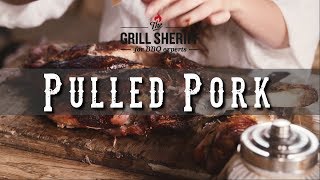 Grill Sheriff HowTo Pulled Pork [upl. by Amal]