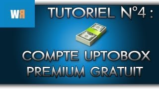 Tutoriel N°4  Créer un compte Uptobox Premium Gratuitement [upl. by Noira]