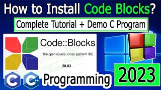 CodeBlocks Installation on Windows 1011  2023 Update  MinGW GCC Compiler for C C Programming [upl. by Conchita]