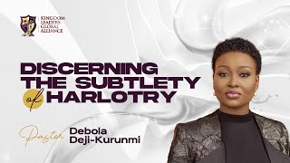 Discerning the Subtlety of Harlotry  Pastor Debola DejiKurunmi [upl. by Man]