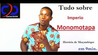 SAIBA TUDO SOBRE O IMPERIO DE MONOMOTAPA História de Moçambique [upl. by Schoening244]