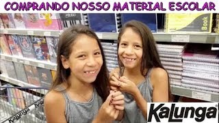 COMPRANDO NOSSO MATERIAL ESCOLAR  KALUNGA [upl. by Sturges]