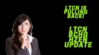 LTCN is pulling back LTCN BCHG HZEN Update [upl. by Einolem]