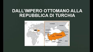 Dallimpero ottomano alla repubblica di Turchia [upl. by Eicyak11]