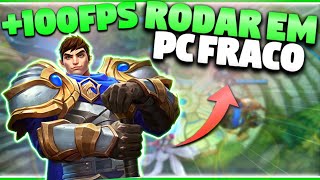 COMO RODAR LOL EM PC FRACO EM 2024 Como aumentar o FPS do League Of Legends [upl. by Uphemia]