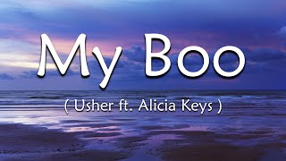 My BOO  LYRICS  Usher ft Alicia Keys [upl. by Elletnahs]