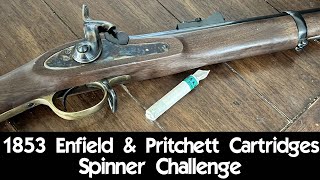 1853 Enfield amp Pritchett Cartridges  Spinner Challenge [upl. by Inahet]