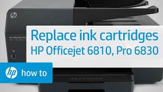 Replace the Ink Cartridges  HP Officejet 6810 Pro 6830  HP [upl. by Shama]