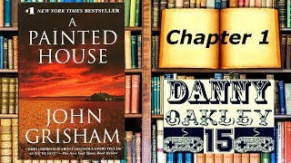 Lets Read A Painted House by John Grisham Chapter 1 [upl. by Inor426]