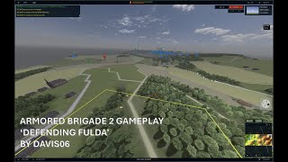 Armored Brigade 2 Defending Fulda Gameplay [upl. by Aaren]