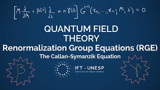 Renormalization Group Equations RGE  QFT II Part 25 [upl. by Leonteen973]