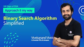 Binary Search AlgorithmTheory  Code  Complete DSA Course  Lec25 [upl. by Viva342]