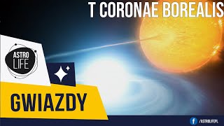 Wybuch gwiazdy nowej w 2024 roku Poznajemy T Coronae Borealis T Crb ⭐️ [upl. by Trella]