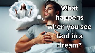 What Happens When You See God in a Dream  Spiritual Awakening Explained [upl. by Aicilyt1]