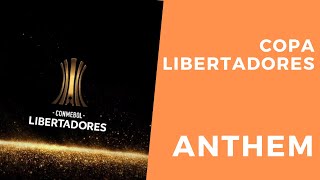 Copa Libertadores  Official Anthem [upl. by Jung]