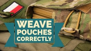 How to weave your MOLLE pouches CORRECTLY [upl. by Alimhaj]