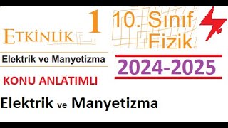 10 Sınıf Fizik MEB Kazanım Kavrama Testleri  2024 2025  Etkinlik 1  Elektrik ve Manyetizma 1 [upl. by Gernhard985]