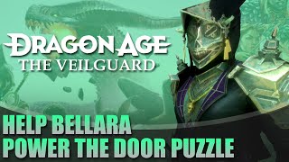 Power the Door Puzzle  Help Bellara  Dragon Age The Veilguard [upl. by Ludwog]