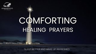 Soothing Healing Prayer This Will Make You Sleep Well Tonight [upl. by Noah]