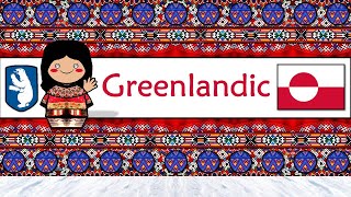 GREENLANDIC LANGUAGE PEOPLE amp CULTURE [upl. by Katushka]