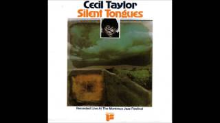 Cecil Taylor  Silent Tongues Montreux Live [upl. by Ynnig75]