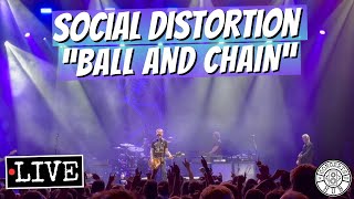 Social Distortion quotBall and Chainquot LIVE [upl. by Mauer]