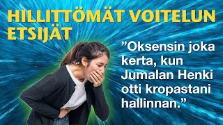 HILLITTÖMÄT VOITELUN ETSIJÄT [upl. by Enyr]