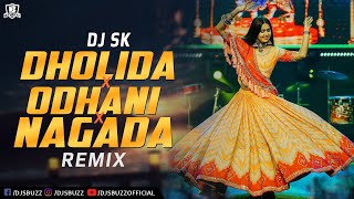 Dholida x Odhani x Nagada Dandiya Mix  DJ SK [upl. by Ardnuaed]