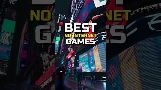 Best No Internet Games [upl. by Newkirk]