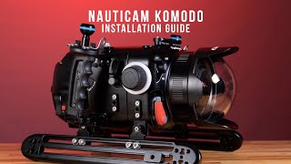 Nauticam Komodo Installation Guide [upl. by Ahsrats]