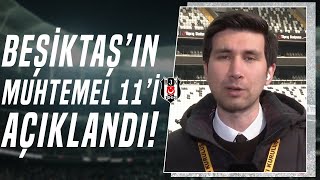 Beşiktaş Konyasporun Karşısına Nasıl Bir 11 İle Çıkacak [upl. by Marris321]