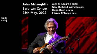 Abbaji  John McLaughlin  Barbican  28th May 2022 [upl. by Valsimot399]