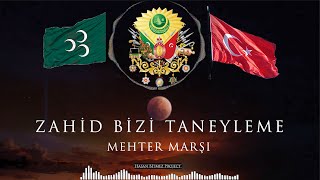 Zahid Bizi Taneyleme  Mehter Marşı ottomanmusic mehtermarşı [upl. by Darce596]