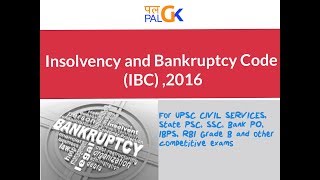 Insolvency and Bankruptcy code IBC  Explained amp Simplified [upl. by Yeh825]