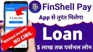 finshell pay loan kaise le 2023  how to get loan from finshell pay  online personal loan app [upl. by Netsyrc]