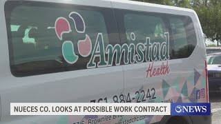 Nueces Co looks at possible work contract with Amistad Health [upl. by Llenhoj]