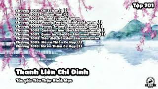 Thanh Liên Chi Đỉnh Tập 701 Chương 70017010 [upl. by Harrus647]