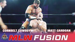 Undefeated Matt Cardona faces Big Cowboy  MLW Fusion  mlw mlwfusion prowrestling [upl. by Harihat]