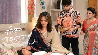 Yeh Rishta Kya Kehlata Hai  Todays Episode  Abhira के होश में आने पर ही सामने आ सकेगी सच्चाई [upl. by Ames]