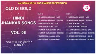 Old Is Gold  Hindi Jhankar Songs  Vol08  quotDo Sur Ek Geetquot Album 2 II 2019 [upl. by Atima]